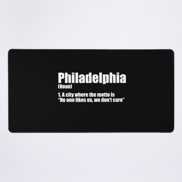 Item preview, Philadelphia "No one likes us we don't care" designed and sold by Weavs.