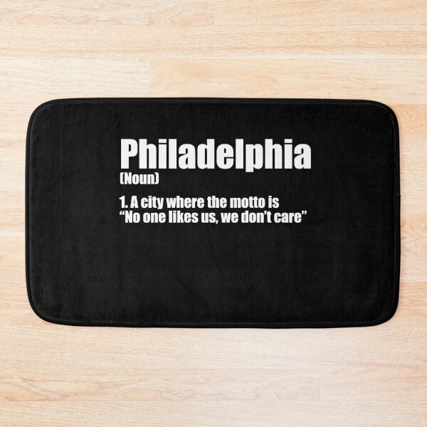 Item preview, Philadelphia "No one likes us we don't care"  designed and sold by Weavs.