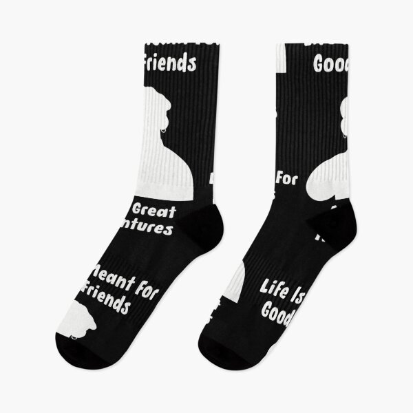 Item preview, Life Is Meant For Good Friends And Great Adventures designed and sold by Legendario00.