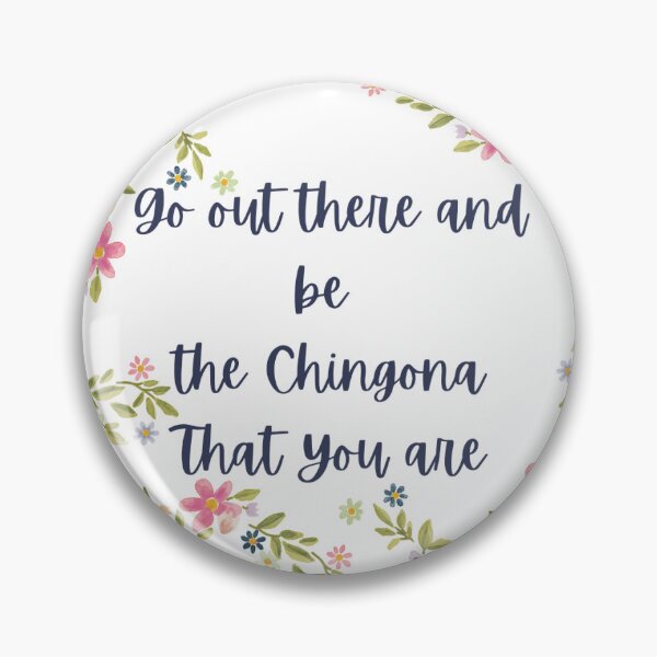 Item preview, Go Out There And Be The Chingona That You Are Circle designed and sold by Crafting-Cinema.