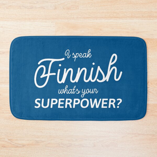Item preview, I speak Finnish - What's your Superpower? in white designed and sold by knappidesign.