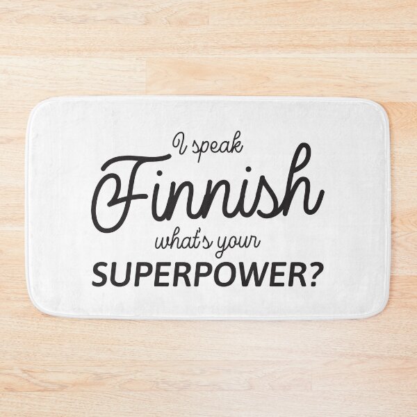 Item preview, I speak Finnish - What's your Superpower? in black designed and sold by knappidesign.