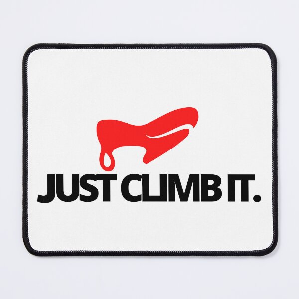 Item preview, Just Climb It. Funny Climbing designed and sold by Boulder Design Co.