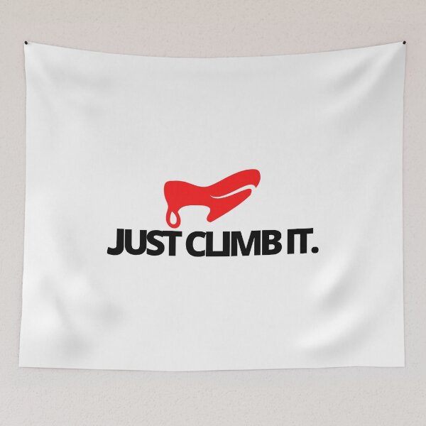 Item preview, Just Climb It. Funny Climbing designed and sold by Boulder Design Co.