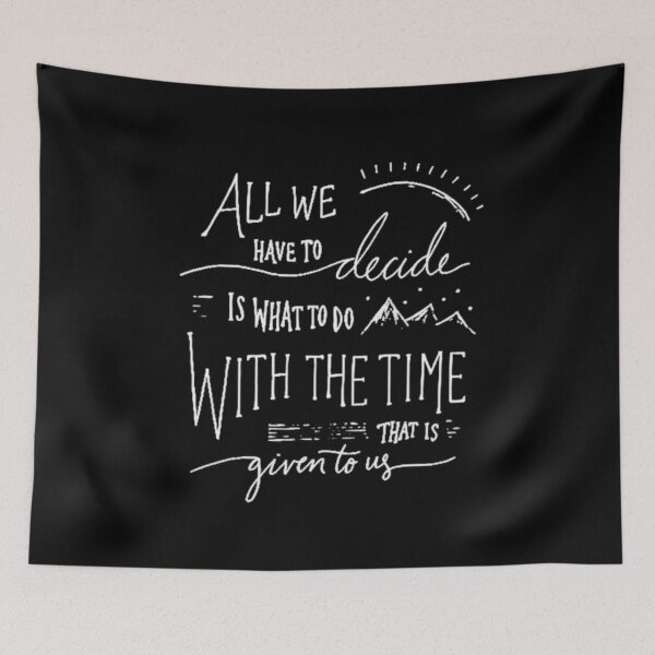 Item preview, All we have to decide designed and sold by HarryMagicPlace.