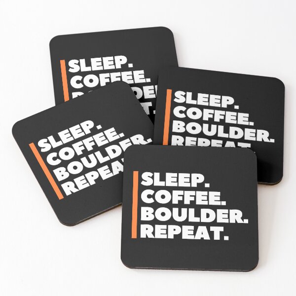 Item preview, Sleep. Coffee. Boulder. Repeat. Cool Bouldering designed and sold by Boulder Design Co.