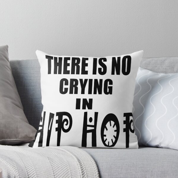 Item preview,  There is no crying in hip hop designed and sold by Soudesign99.