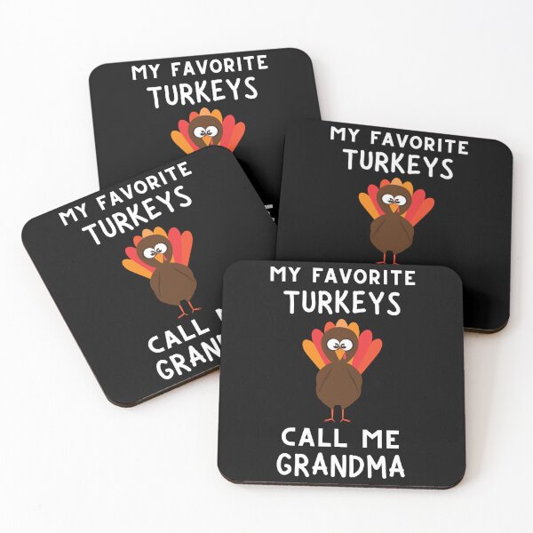 Item preview, My Favorite Turkeys Call Me Grandma designed and sold by Anton Ashraf.