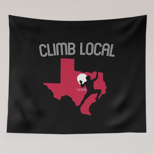 Item preview, Climb Local. Texas. Climbing designed and sold by Boulder Design Co.