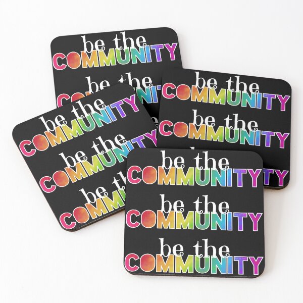 Item preview, Be the Community 2022 designed and sold by Art by Veya.