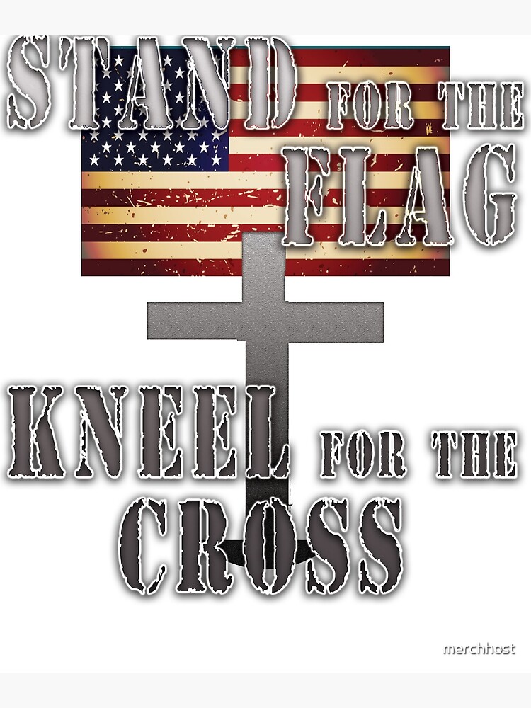 Stand For The Cross Kneel For The Flag Original Greeting Card By Merchhost Redbubble - i stand for the flag and kneel for the cross roblox minecraft usa greeting card by lebronjamesvevo redbubble
