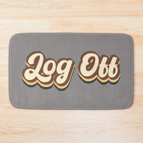 Item preview, Log Off designed and sold by dmbdana.
