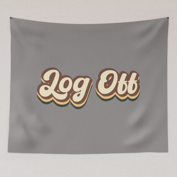 Item preview, Log Off designed and sold by dmbdana.