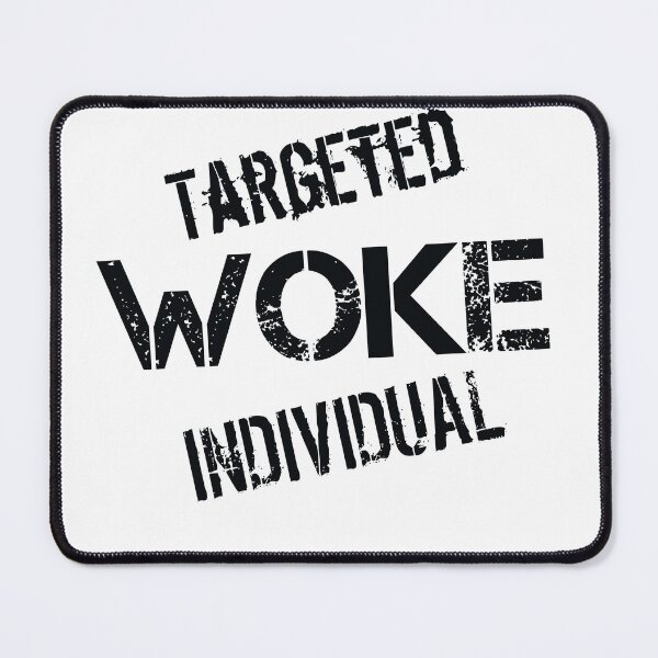 Item preview, Woke Targeted Individual designed and sold by Shroomijuana.