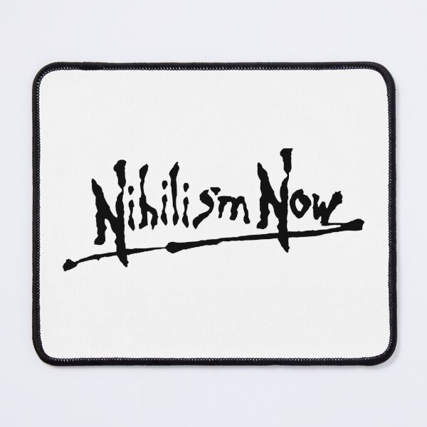 Item preview, Nihilism Now designed and sold by Tragically Ludicrous.