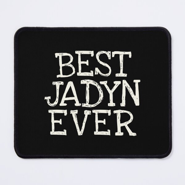 Item preview, Best Jadyn Ever Funny Personalized Name designed and sold by MariosNydras.