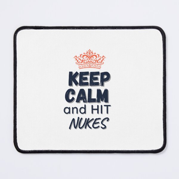 Item preview, Keep Calm And Hit Nukes Essential T-Shirt designed and sold by redpalaceark.