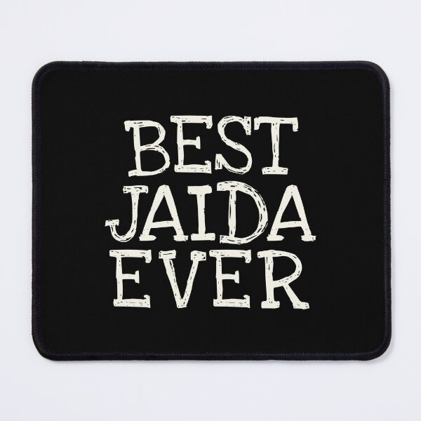 Item preview, Best Jaida Ever Funny Personalized Name designed and sold by MariosNydras.