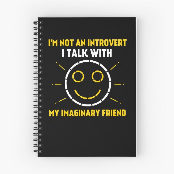 Item preview, I'm not an Introvert, I talk with my Imaginary Friend designed and sold by EnzoVectorism.