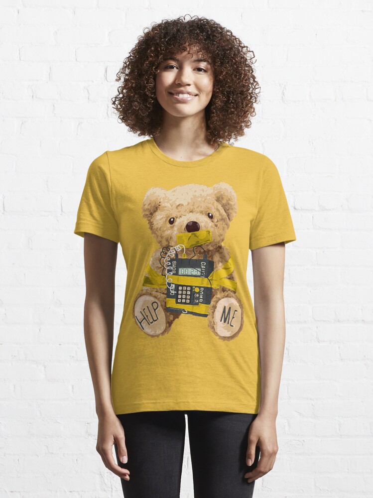 Hostage teddy bear Essential T-Shirt for Sale by PianoCafe