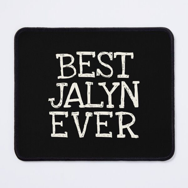 Item preview, Best Jalyn Ever Funny Personalized Name designed and sold by MariosNydras.
