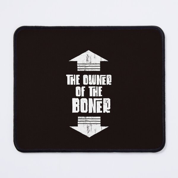 Item preview, the owner of the boner designed and sold by Best Selling ⭐⭐⭐⭐⭐(9.0).