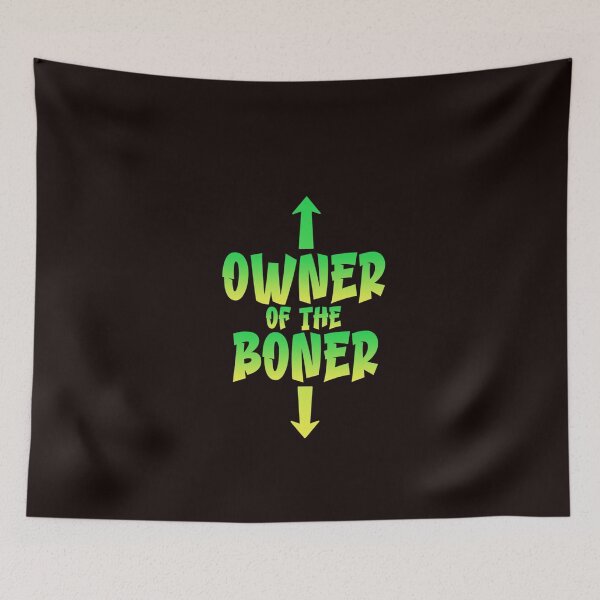 Item preview,  the owner of the boner designed and sold by Best Selling ⭐⭐⭐⭐⭐(9.0).