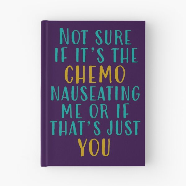 Item preview, Not Sure If It's the Chemo... designed and sold by AmandaRoseArts.