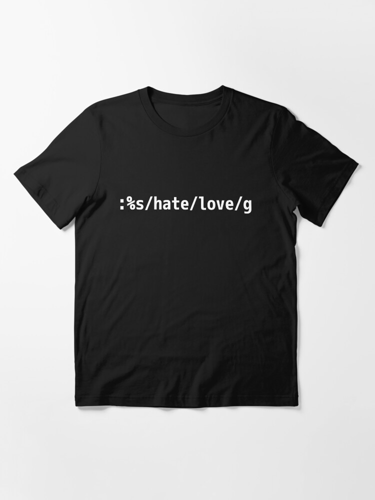 Alternate view of Replace Hate with Love - Peaceful vi/Vim Geek White Design Essential T-Shirt