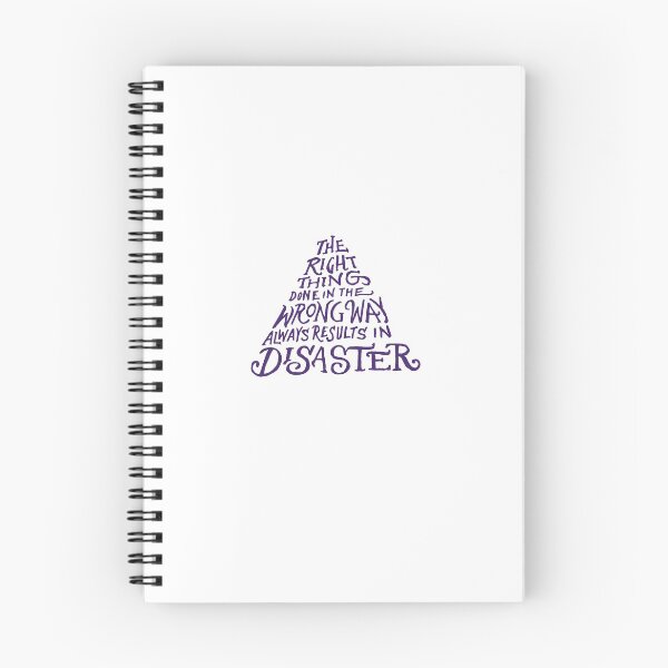 Item preview, The Right Thing Done in the Wrong Way Always Results in Disaster designed and sold by Caleb Faires.