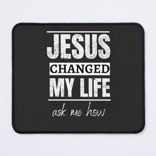 Item preview, jesus changed my life asked me how designed and sold by Stoxnet.