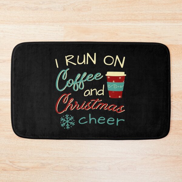 Item preview,  I Run On Coffee and Christmas Cheer Cute designed and sold by Hic21.