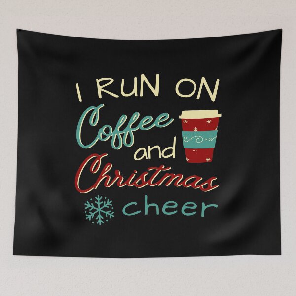 Item preview,  I Run On Coffee and Christmas Cheer Cute designed and sold by Hic21.
