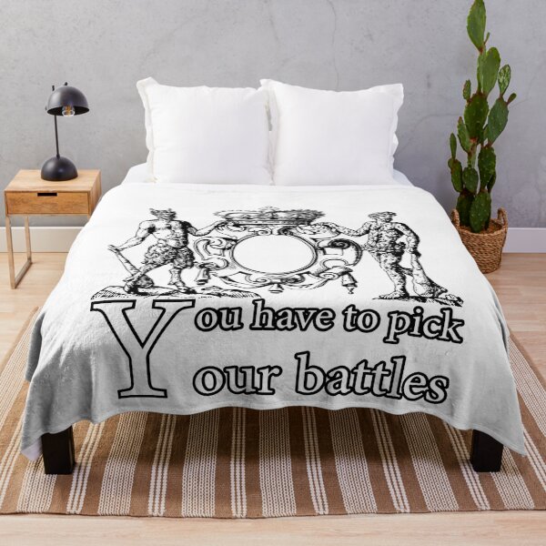 Item preview, You have to pick your battles designed and sold by htmdesign1.