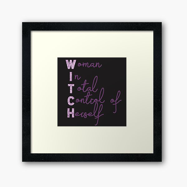 Item preview, WITCH (women in total control of herself) designed and sold by Becky-Marie.