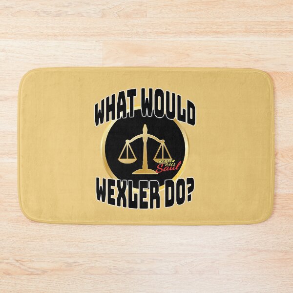 Item preview, What Would Wexler Do? designed and sold by Fanarchist.