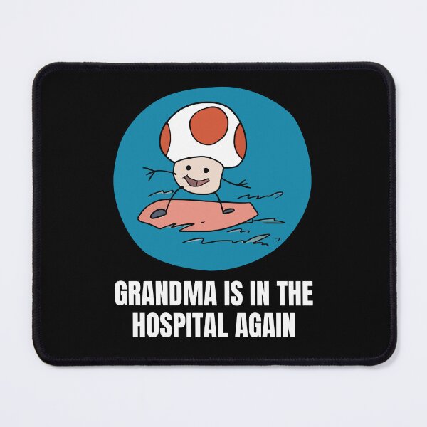 Item preview, Grandma Is In The Hospital Again designed and sold by Big Twelve.