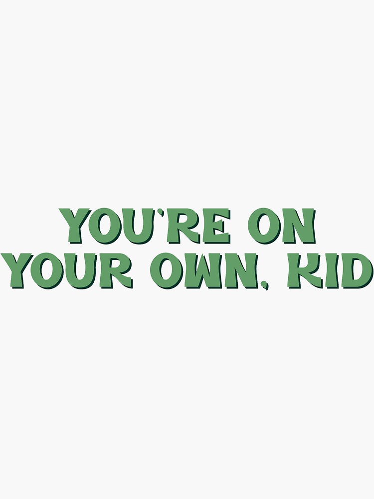  taylor swift midnights youre on your own kid lyrics sticker for