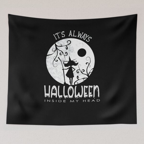 Item preview, It's Always Halloween Inside My Head, Halloween Quote designed and sold by OB-Store.