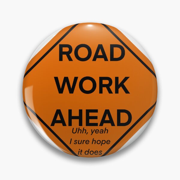 Item preview, Road Work Ahead designed and sold by Meredith Franklin.