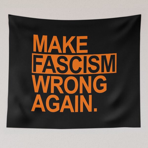 Item preview, Make Fascism Wrong Again (prison orange) designed and sold by Thelittlelord.