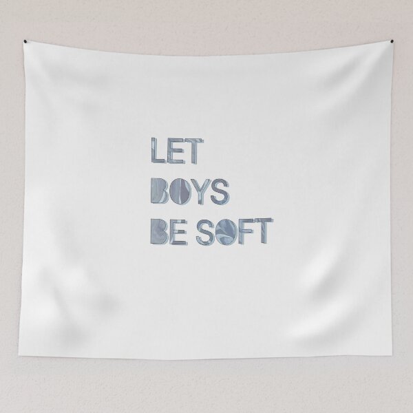 Item preview, LET BOYS BE SOFT • in white •  designed and sold by Jordyn St. John.