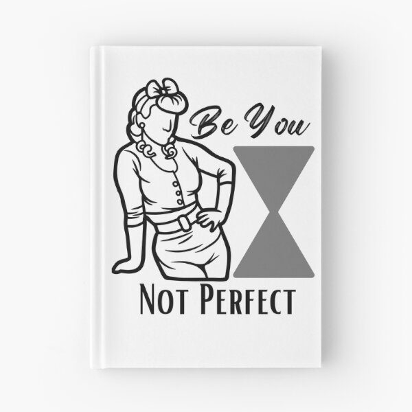 Item preview, Be You Not Perfect Curvy Woman support design for Woman of Beauty, Curves and Volume designed and sold by tranquilbeach.