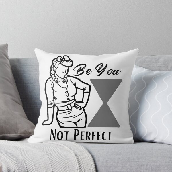 Item preview, Be You Not Perfect Curvy Woman support design for Woman of Beauty, Curves and Volume designed and sold by tranquilbeach.