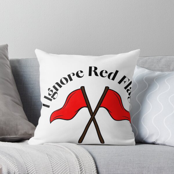 Item preview, I ignore red flags T-shirt designed and sold by Nerdygirlteez.