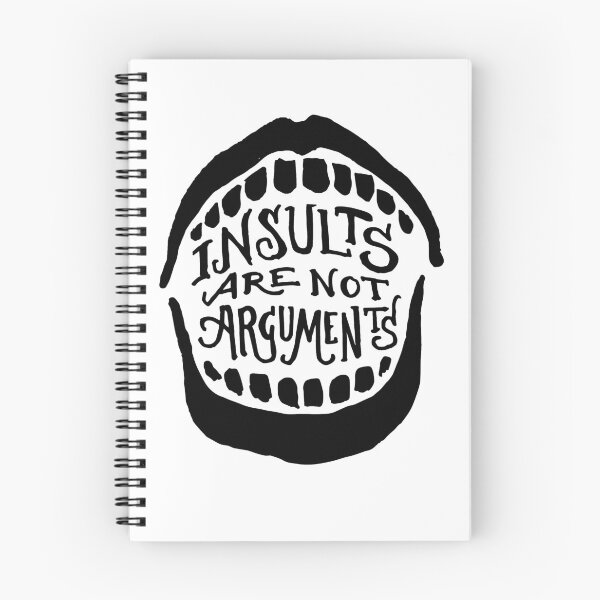 Item preview, Insults are not Arguments: Black designed and sold by Caleb Faires.