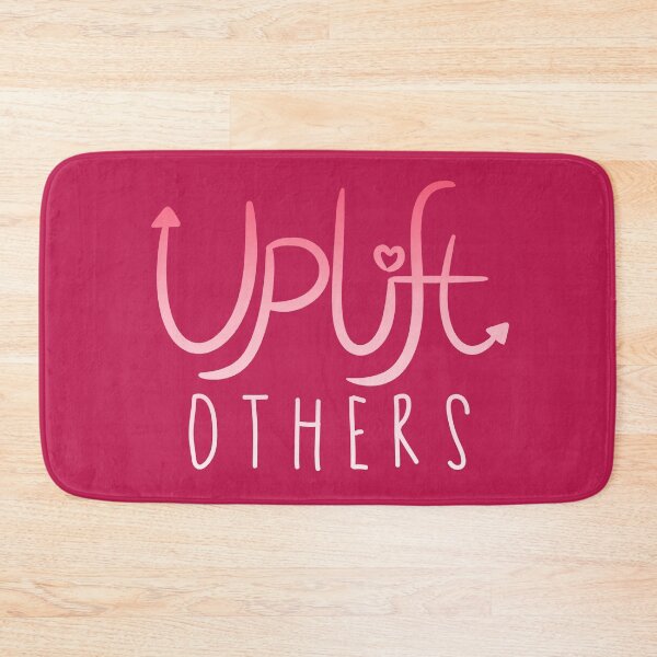 Item preview, Uplift Others designed and sold by LaurenPatrick.
