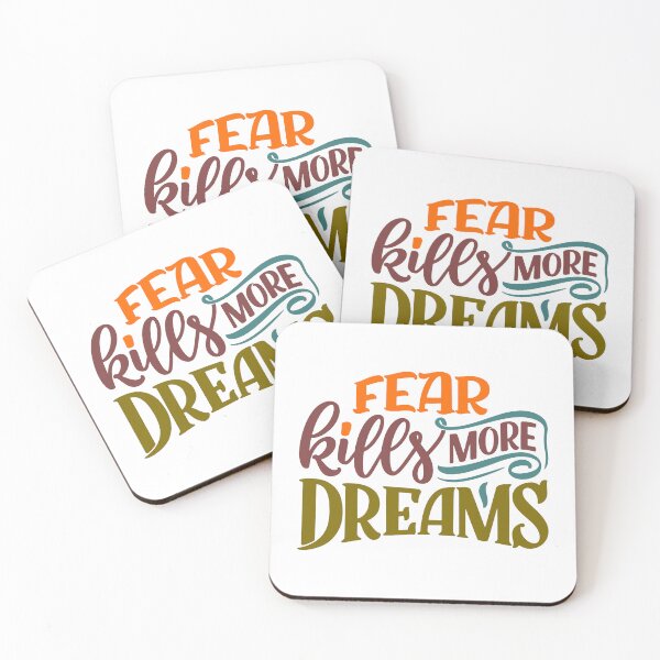 Item preview, Fear kills dreams designed and sold by ChenryConcepts.