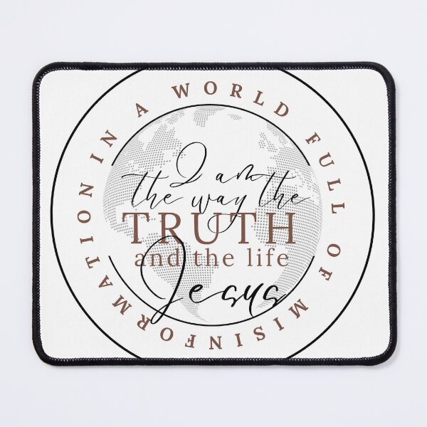 Item preview, Sabrina Farmer Art - I am the Way - The Truth - Misinformation Antedote designed and sold by sabrinart42.