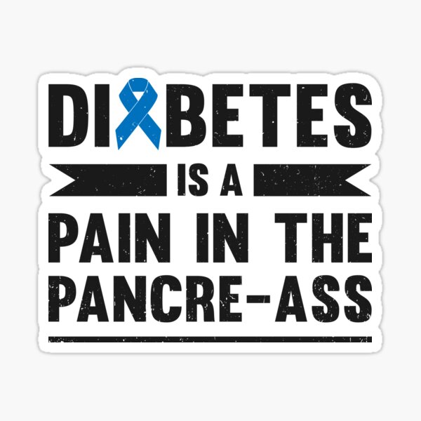 diabetes-is-a-pain-in-the-pancre-ass-funny-diabetes-meme-diabetes